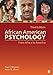 African American Psychology: From Africa to America