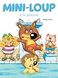 Mini-Loup À La Piscine (French Edition) by 