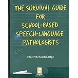 Survival Guide For The Beginning Speech Language Clinician 9780890799819 Meyer Susan Moon Books Survival Guide For The Beginning Speech Language Clinician 9780890799819 Meyer Susan Moon Books