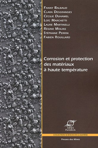 Corrosion et protection des matériaux à haute température