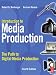 Introduction to Media Production: The Path to Digital Media Production