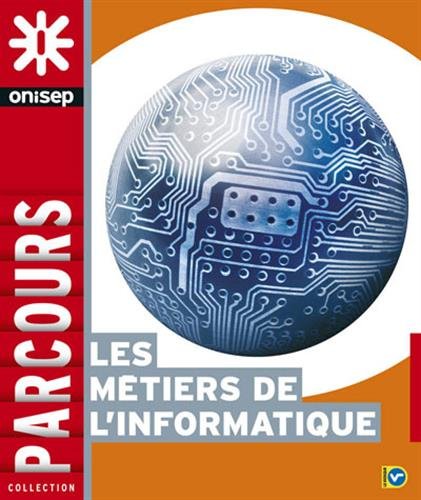Les métiers de l'informatique by (Paperback)