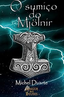 Livro O sumiço do Mjölnir: Universo Sangue dos deuses