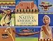 A Kid's Guide to Native American History: More than 50 Activities (A Kid's Guide series) by Yvonne Wakim Dennis, Arlene Hirschfelder