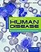 An Introduction to Human Disease: Pathology and Pathophysiology Correlations