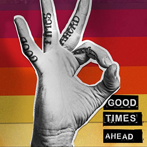Gta - Good Times Ahead - Zortam Music