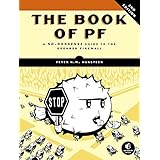 The Book of PF: A No-nonsense Guide to the Openbsd Firewall