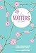 Every Day Matters Desk Diary 2017: A Year of Inspiration for the Mind, Body and Spirit
