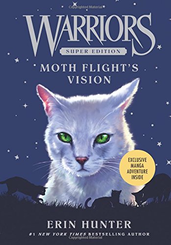 Warriors Super Edition: Moth Flight's Vision