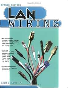 LAN Wiring: James Trulove: 9780071357760: Amazon.com: Books