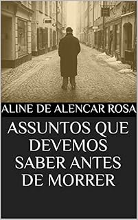 Livro ASSUNTOS QUE DEVEMOS SABER ANTES DE MORRER