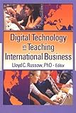 Digital Technology in Teaching International Business, Russow, Lloyd C., 0789020637