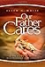 Our Father Cares: A Daily Devotional