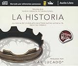 La Historia NVI, audio CD íntegro: La Biblia en un relato ininterrumpido acerca de Dios y su pueblo (The Story) (Spanish Edition)