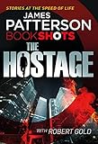 The Hostage: BookShots (Hotel Series)