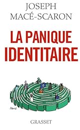 La  panique identitaire