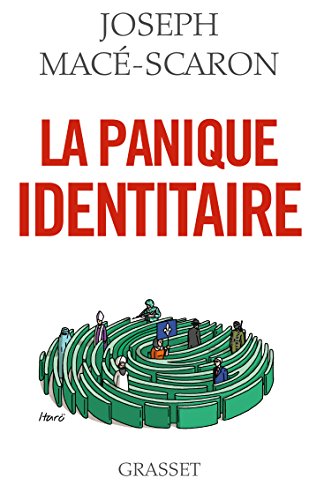 La  panique identitaire
