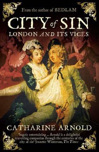 City of Sin: London and Its Vices