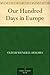 Our Hundred Days in Europe by 