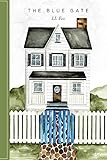 The Blue Gate by LL Fox