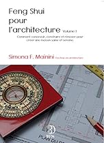 Feng shui pour l'architecture (French Edition)