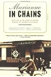 Marianne in Chains: Daily Life in the Heart of France During the German Occupation