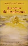 Au coeur de l'espérance by 