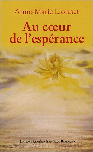 Au coeur de l'espérance by (Paperback)