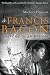 Francis Bacon: Anatomy of an Enigma by Michael Peppiatt