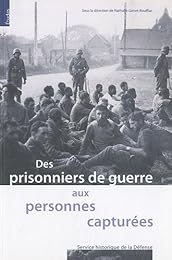 Des prisonniers de guerre aux personnes capturées