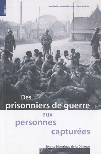 Des prisonniers de guerre aux personnes capturées