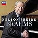 Nelson Freire: Brahms
