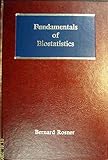 Fundamentals of Biostatistics, Rosner, Bernard, 0878722548