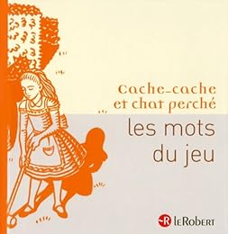 Cache-cache et chat perché