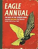 Image de Eagle Annual: The Best of the 1950s Comic*Features Dan Dare, the Greatest Comic Strip of All Time