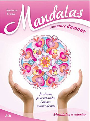 Mandalas, puissance d'amour