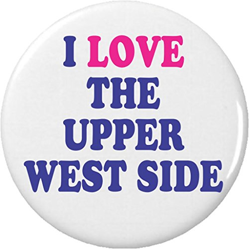 I Love The Upper West Side 2.25