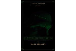 Frankenstein: a.k.a. The Modern Prometheus