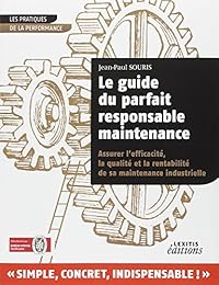 Le  guide du parfait responsable maintenance