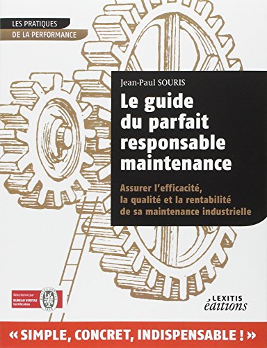 Le  guide du parfait responsable maintenance