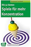 Die 50 besten Spiele f&uuml;r mehr Konzentration (Don Bosco MiniSpielothek)