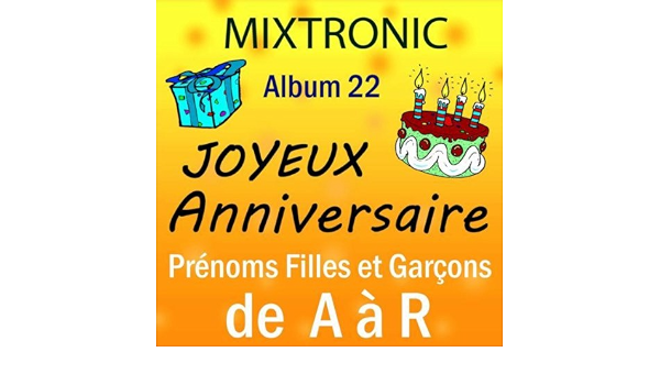 Joyeux Anniversaire Anne Catherine By Mixtronic On Amazon Music Amazon Com
