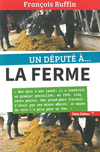 Un député à... la ferme by 