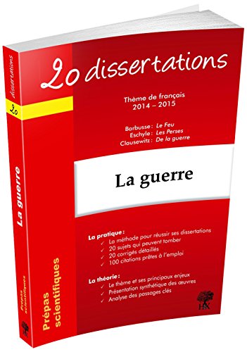 20 dissertations avec analyses et commentaires sur le thème La guerre