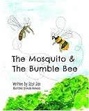The Mosquito & the Bumble Bee