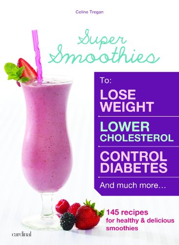 Super Smoothies (The Health Collection) by Celine Tregan