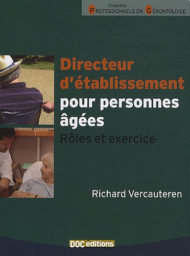 Directeur d'établissement pour personnes âgées