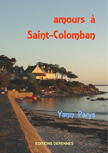 Amours à Saint Colomban French Edition Kindle Edition By