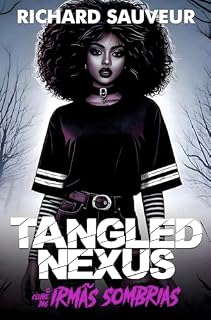 Livro Tangled Nexus: O Clube das Irmãs Sombrias