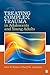 Treating Complex Trauma in Adolescents and Young Adults